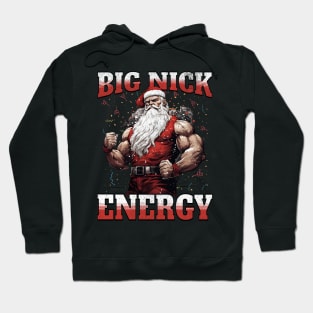 Big Nick Energy Xmas Hoodie